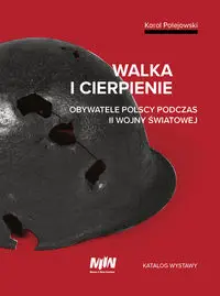 Walka i cierpienie - Karol Polejowski