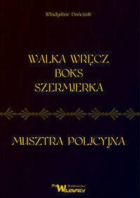 Walka wręcz Boks Szermierka - Władysław Dańczuk