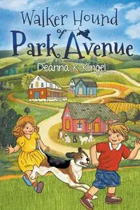 Walker Hound of Park Avenue - Klingel Deanna K.