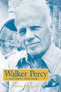 Walker Percy - Allen William Rodney