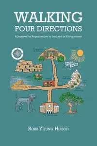 Walking Four Directions - Young Hirsch Robb