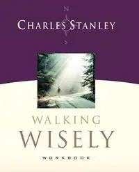 Walking Wisely - Stanley Charles F.