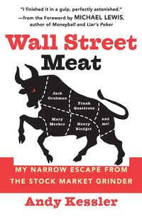 Wall Street Meat - Andy Kessler