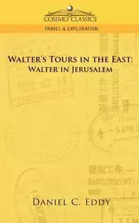 Walter's Tours in the East - Eddy Daniel Clarke