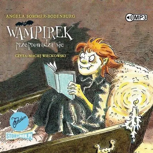 Wampirek T.2 Wampirek przeprowadza się audiobook - Angela Sommer-Bodenburg