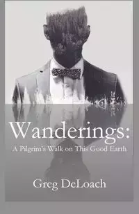 Wanderings - Greg DeLoach