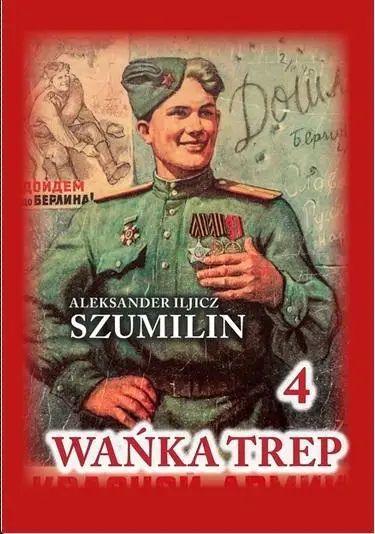 Wańka Trep T.4 - Aleksander Iljicz Szumilin