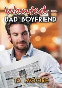 Wanted - Bad Boyfriend (Deutsch) - TA Moore