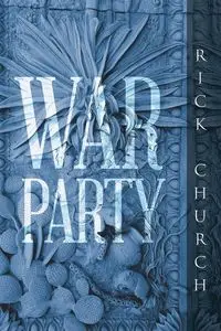 War Party - Rick Church