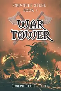 War Tower - Joseph Leo DeCelle