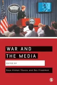 War and the Media - Thussu Daya