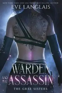 Warden and the Assassin - Eve Langlais