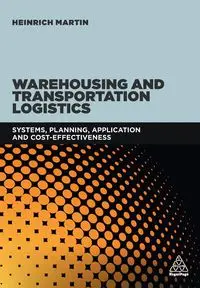 Warehousing and Transportation Logistics - Martin Heinrich