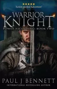 Warrior Knight - Bennett Paul J