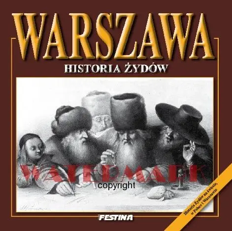 Warszawa. Historia Żydów wersja polska - Rafał Jabłoński