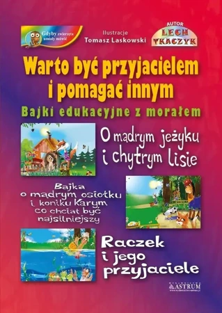 Warto być przyjacielem i pomagać innym + CD - Lech Tkaczyk