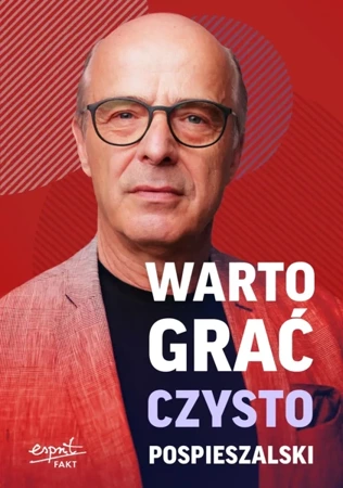 Warto grać czysto - Jan Pospieszalski