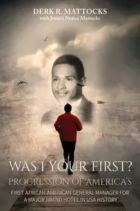 Was I Your First? - Mattocks Derk R.