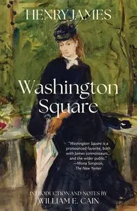 Washington Square (Warbler Classics Annotated Edition) - James Henry