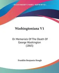 Washingtoniana V1 - Franklin Benjamin Hough