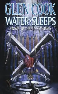 Water Sleeps - Glen Cook