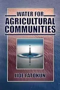 Water for Agricultural Communities - Fatokun Jide