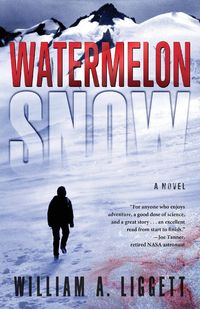 Watermelon Snow - William A. Liggett