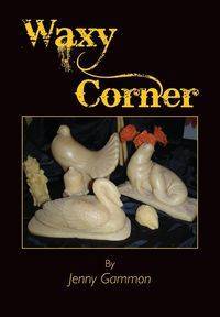 Waxy Corner - Jenny Gammon