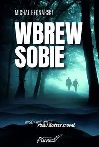 Wbrew sobie - Michał Bednarski