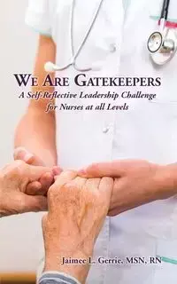 We Are Gatekeepers - Gerrie Jaimee L.