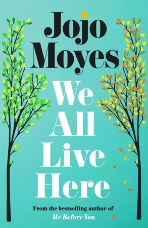 We all live here wer. angielska - Jojo Moyes