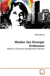 Weaker Sex Stronger Endeavour - Raman Rakesh