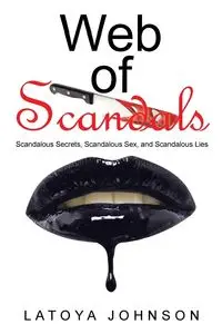 Web of Scandals - Johnson Latoya