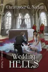 Wedding Hells - Christopher Nuttall