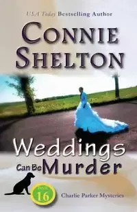 Weddings Can Be Murder - Shelton Connie