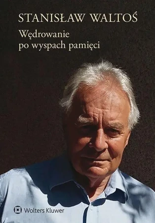 Wędrowanie po wyspach pamięci - Stanisław Waltoś