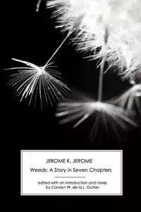 Weeds - Jerome Jerome Klapka