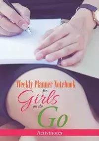 Weekly Planner Notebook for Girls on the Go - Activinotes