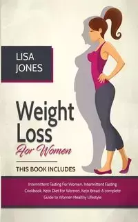 Weight Loss For Women - Lisa Jones
