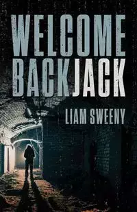 Welcome Back, Jack - Sweeny LIam