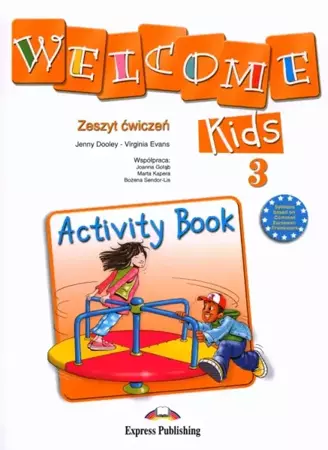 Welcome Kids 3 WB - Jenny Dooley, Virginia Evans