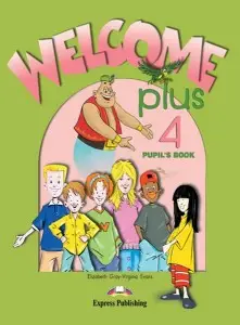 Welcome Plus 4 Pupil's Book