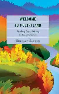 Welcome to Poetryland - Shelley Savren