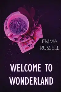 Welcome to Wonderland - Russell Emma