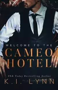 Welcome to the Cameo Hotel - Lynn K.I.