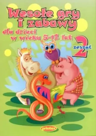 Wesołe gry i zabawy 2 - PRACA ZBIOROWA