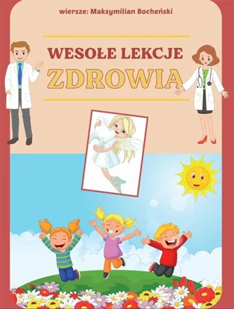 Wesołe lekcje zdrowia - Maksymilian Bocheński