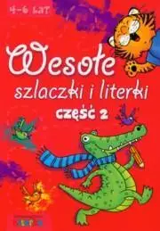 Wesołe szlaczki i literki część 2 LITERKA - Praca zbiorowa