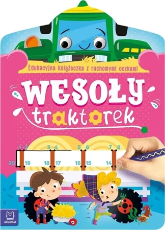 Wesoły traktorek. Edukacyjna książeczka - Anna Podgórska