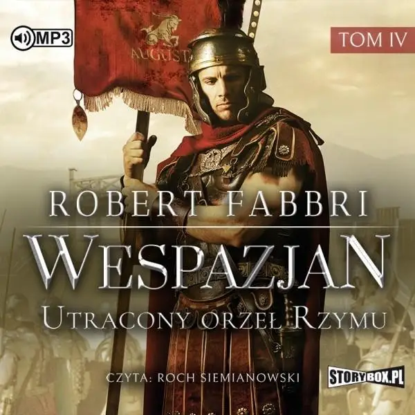Wespazjan T.4 Utracony orzeł Rzymu audiobook - praca zbiorowa